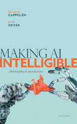 Making AI Intelligible: Philosophical Foundations